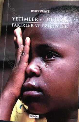 Yetimler ve Dullar, Fakirler ve Ezilenler