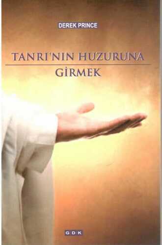 Tanrı’nın Huzuruna Girmek