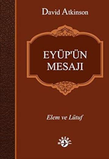 Eyüp'ün Mesajı