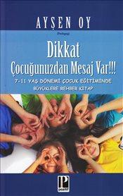 Dikkat Çocuğunuzdan Mesaj Var