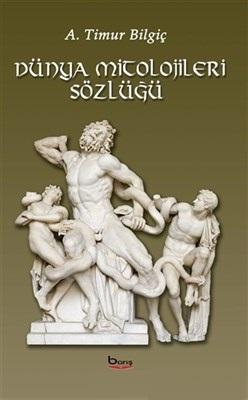 Dünya Mitolojileri Sözlüğü