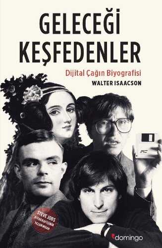 Geleceği Keşfedenler  Dijital Çağın Biyografisi