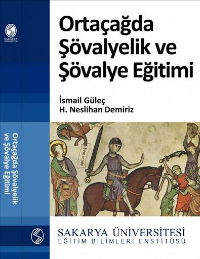 Ortaçağ'da Şövalyelik ve Şövalye Eğitimi