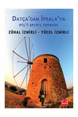 Datça'dan İpsala'ya