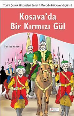 Kosova'da Bir Kırmızı Gül