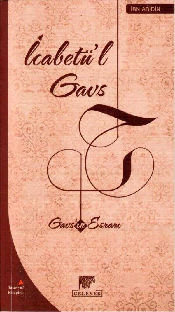 İcabetü'l Gavs: Gavs'ın Esrarı