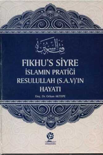 Fıkhu'S Siyre — Orhan Aktepe
