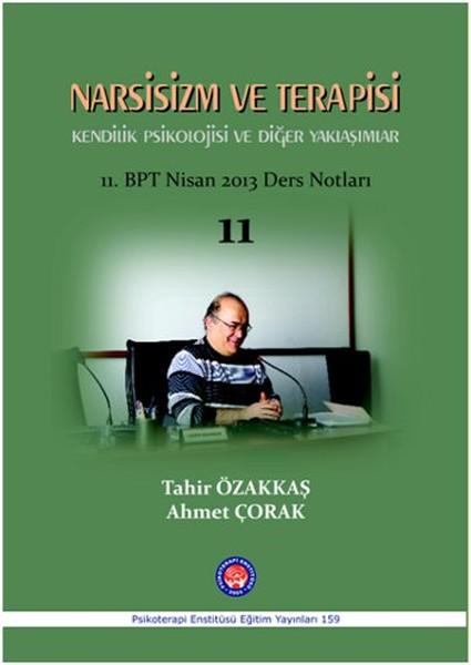 Narsisizm ve Terapisi Kendilik Psikolojisi ve Diğer Yaklaşımlar