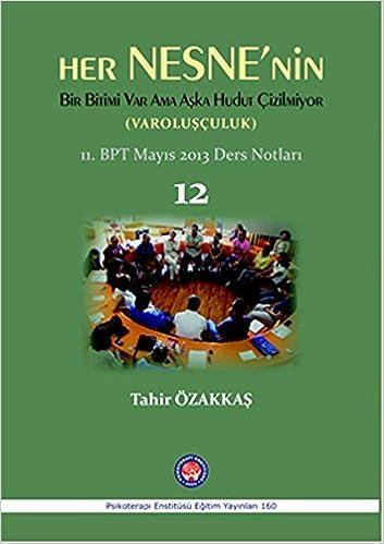Her Nesne’nin Bir Bitimi Var Ama Aşka Hudut Çizilmiyor (Varoluşculuk)