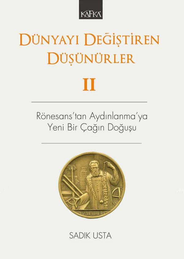 Dünyayı Değiştiren Düşünürler 2 — Sadık Usta