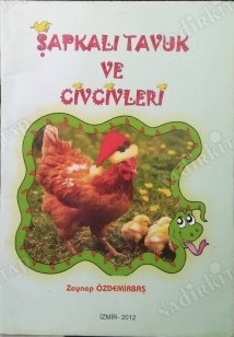 Şapkalı Tavuk ve Civcivleri
