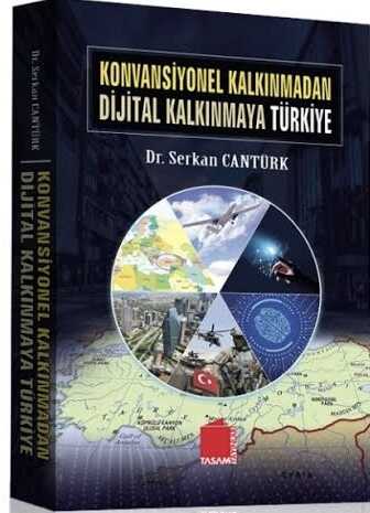 Konvansiyonel Kalkınmadan Dijital Kalkınmaya Türkiye