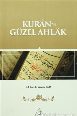 Kur'an ve Güzel Ahlak