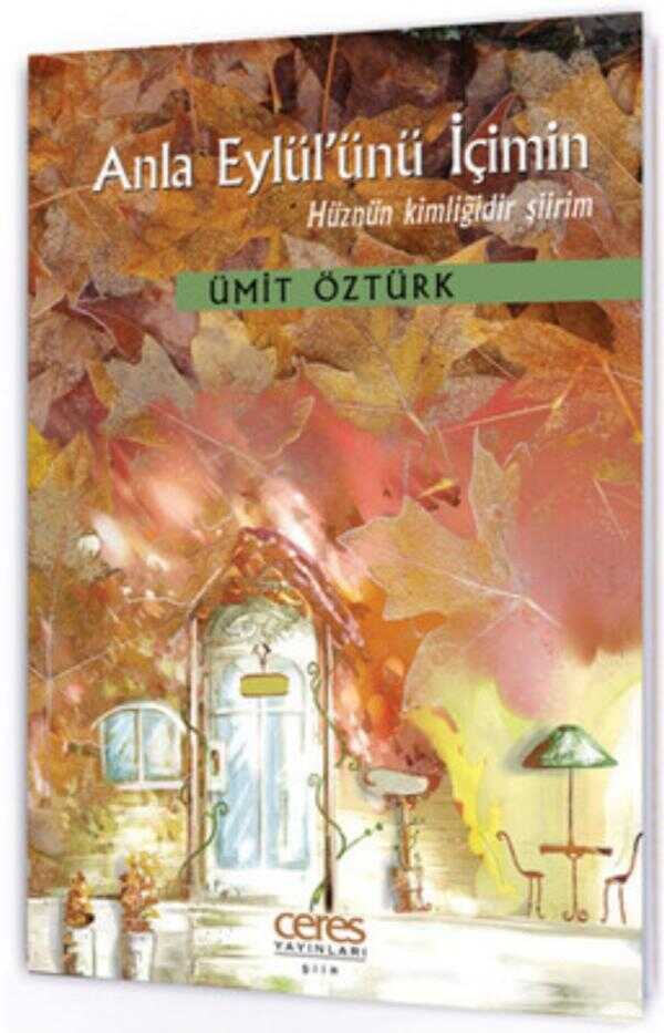 Anla Eylül’ünü İçimin