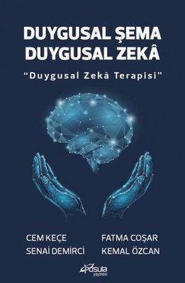 Duygusal Şema Duygusal Zeka