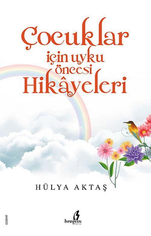 Çocuklar İçin Uyku Öncesi Hikâyeleri