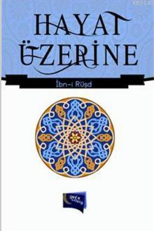 Hayat Üzerine