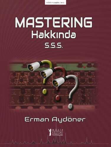 Mastering Hakkında S.S.S. — Erman Aydöner