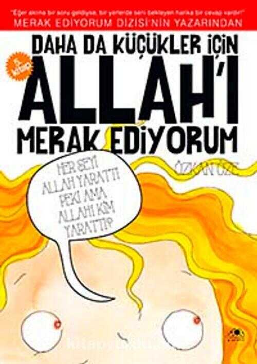 Daha da Küçükler için Allah'ı Merak Ediyorum - 5