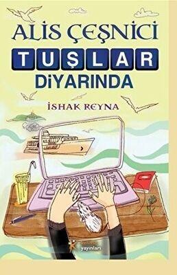 Alis Çeşnici Tuşlar Diyarında