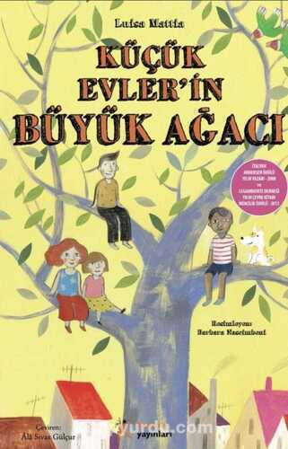 Küçük Evler’in Büyük Ağacı