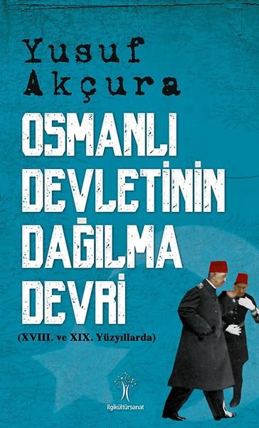 Osmanlı Devleti'nin Dağılma Devri