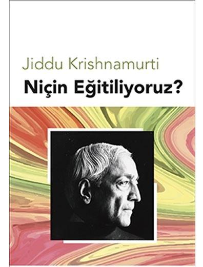 Niçin Eğitiliyoruz?