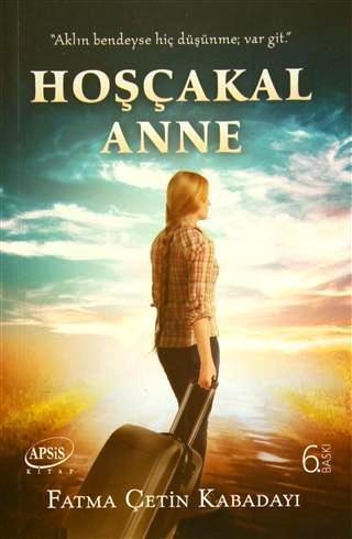 Hoşçakal Anne