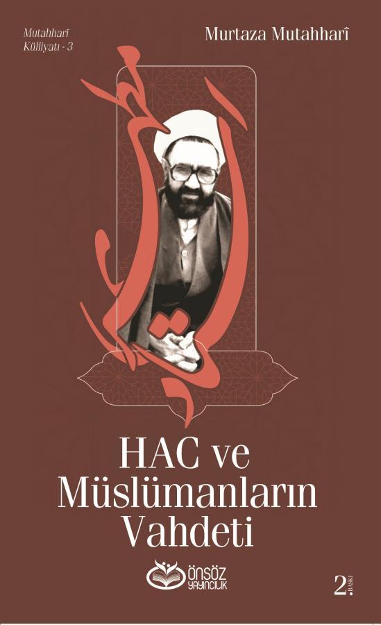 Hac ve Müslümanların Vahdeti