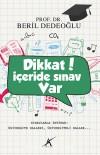 Dikkat! İçeride Sınav Var