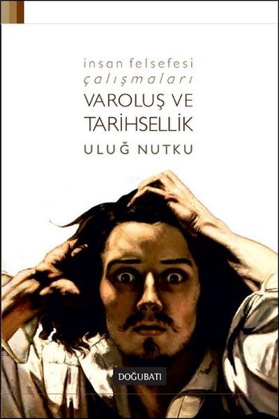 Varoluş ve Tarihsellik