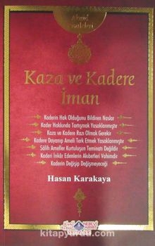 Kaza ve Kadere İman
