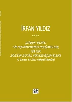 Şiirin Ruhu ve Kendimden Nağmeler