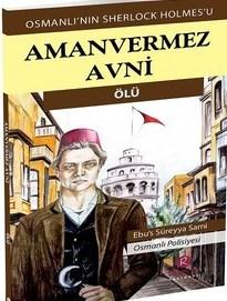 Amanvermez Avni - Ölü