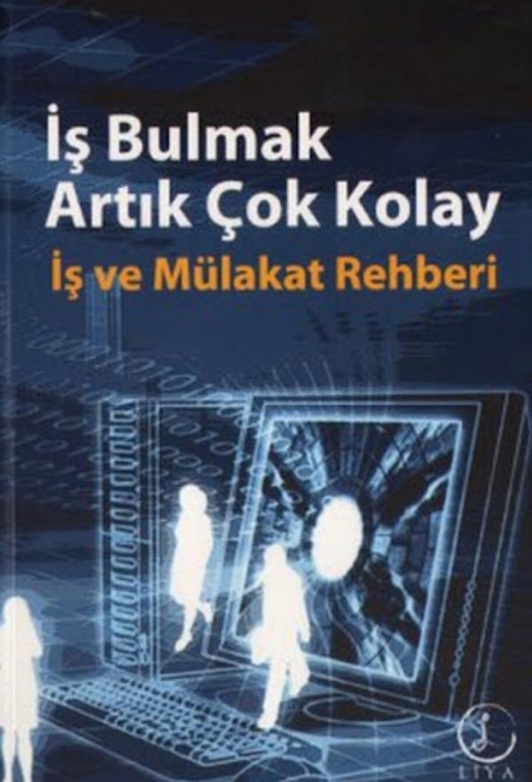 İş Bulmak Artık Çok Kolay