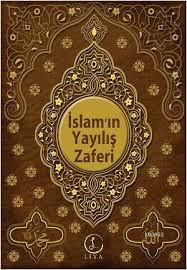 İslam'ın Yayılış Zaferi