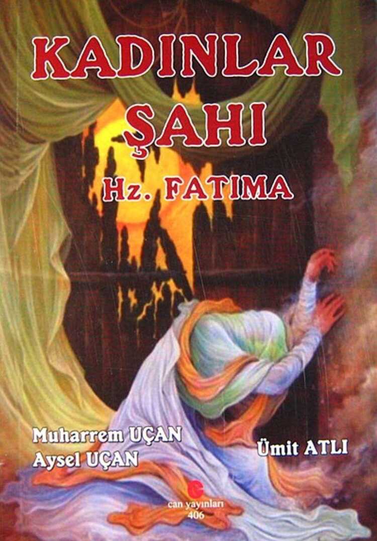 Kadınlar Şahı Hz. Fatıma