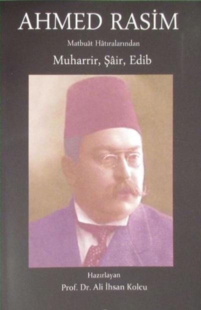 Ahmet Rasim Matbuat Hatıralarından