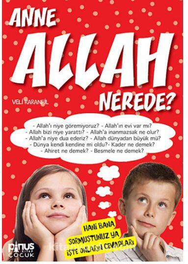 Anne Allah Nerede?