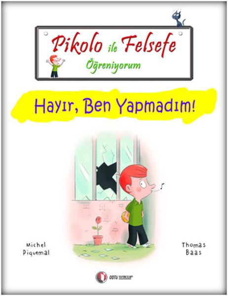 Hayır, Ben Yapmadım!