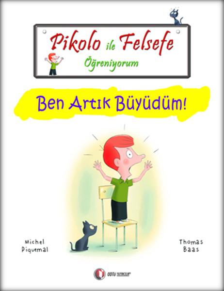 Ben Artık Büyüdüm!