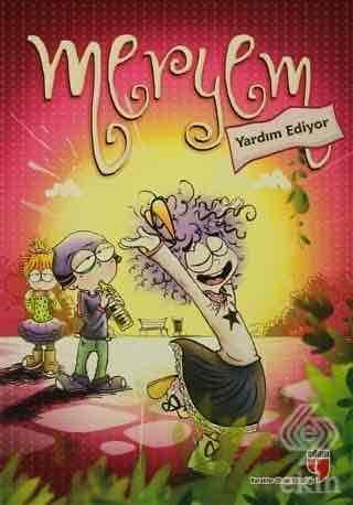 Meryem - Yardım Ediyor
