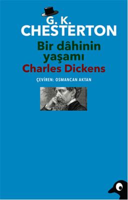 Bir Dahinin Yaşamı: Charles Dickens
