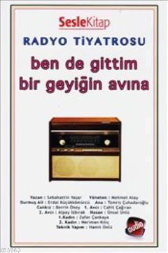 Ben de Gittim Bir Geyiğin Avına — Sebahattin Yaşar