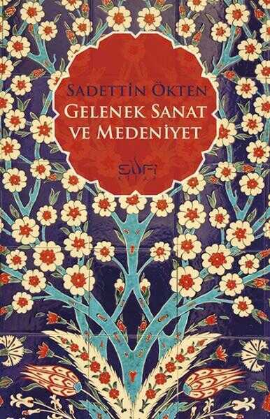 Gelenek Sanat ve Medeniyet