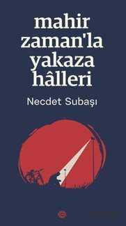 Mahir Zaman'la Yakaza Hâlleri