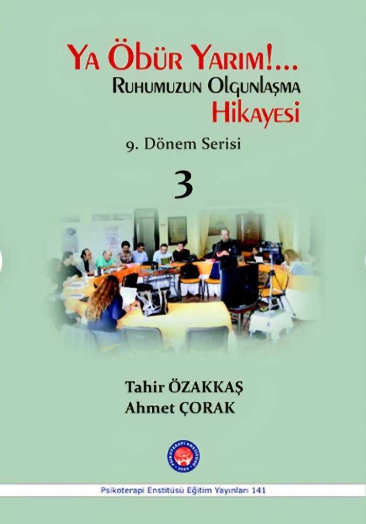 Ya Öbür Yarım!.. Ruhumuzun Olgunlaşma Hikayesi