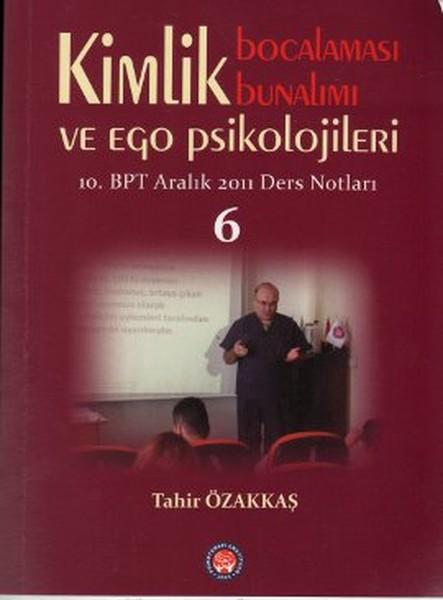 Kimlik Bocalaması Bunalımı ve Ego Psikolojileri