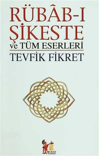 Rübab-ı Şikeste ve Tüm Eserleri