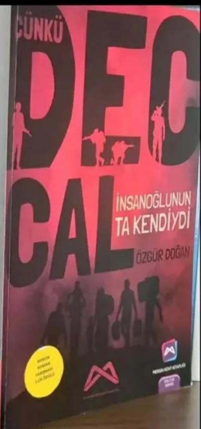 Çünkü Deccal İnsanoğlunun Ta Kendiydi